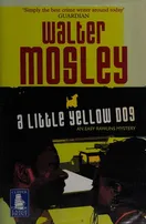 Cover of A Little Yellow Dog by Walter Mosley