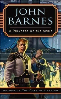Cover of A princess of the Aerie by John Barnes