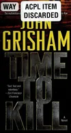 Cover of A Time to Kill by John Grisham