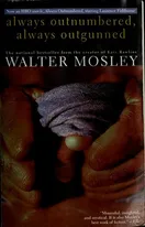 Cover of Always Outnumbered, Always Outgunned by Walter Mosley