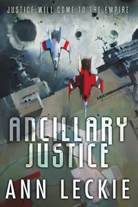 Cover of Ancillary Justice by Ann Leckie