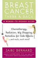 Cover of Breast Cancer, There and Back by Jami Bernard