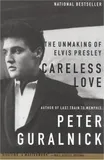 Cover of Careless Love by Peter Guralnick