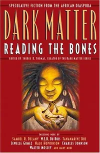 Cover of Dark Matter by Sheree Renée Thomas