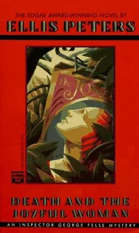 Cover of Death and the joyful woman by Edith Pargeter