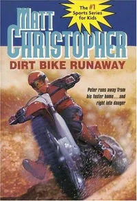 Cover of Dirt Bike Runaway by Matt Christopher