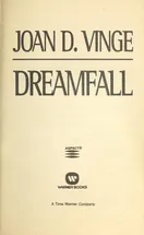 Cover of Dream Fall by Joan D. Vinge