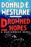 Cover of Drowned Hopes by Donald E. Westlake