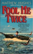 Cover of Fool me twice by Hughes, Matthew