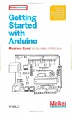 Cover of Getting Started with Arduino by Massimo Banzi
