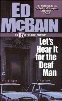 Cover of Let's hear it for the deaf man by Evan Hunter
