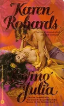 Cover of Loving Julia by Karen Robards