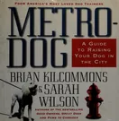 Cover of Metrodog by Brian Kilcommons