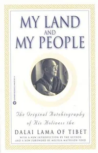 Cover of My land and my people by His Holiness Tenzin Gyatso the XIV Dalai Lama