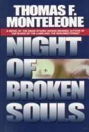 Cover of Night Of Broken Souls by Thomas F. Monteleone