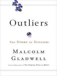 Cover of Outliers by Malcolm Gladwell