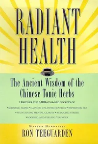 Cover of Radiant health by Ron Teeguarden
