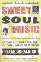 Cover of Sweet Soul Music by Peter Guralnick