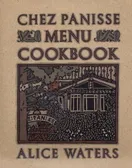 Cover of The Chez Panisse Menu Cookbook by Alice Waters