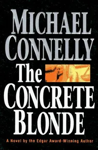 Cover of The Concrete Blonde by Michael Connelly