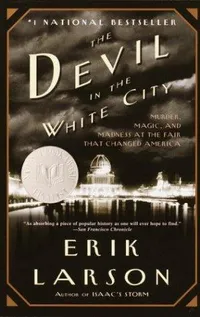 Cover of The Devil in the White City by Erik Larson