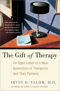 Cover of The Gift of Therapy by Irvin D. Yalom