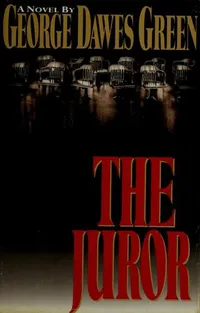 Cover of The juror by George Dawes Green
