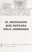 Cover of The Kid Who Only Hit Homers by Matt Christopher