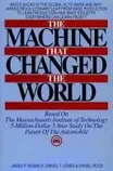 Cover of The Machine That Changed the World by James P. Womack