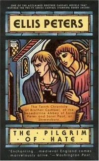 Cover of The pilgrim of hate by Edith Pargeter