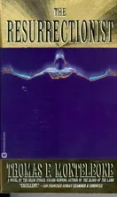Cover of The Resurrectionist by Thomas.F Monteleone