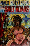 Cover of The Salt Roads by Nalo Hopkinson