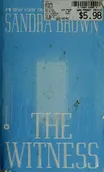 Cover of The Witness by Sandra Brown