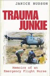 Cover of Trauma Junkie by Janice Hudson