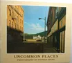 Cover of Uncommon Places by Stephen Shore