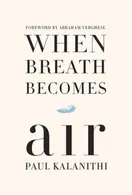 Cover of When Breath Becomes Air by Paul Kalanithi