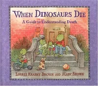 Cover of When Dinosaurs Die by Marc Brown