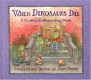 Cover of When Dinosaurs Die by Marc Brown
