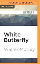 Cover of White Butterfly by Walter Mosley
