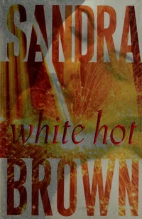 Cover of White Hot by Sandra Brown