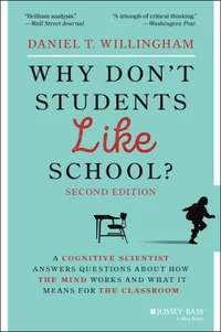 Cover of Why Don't Students Like School? by Daniel T. Willingham