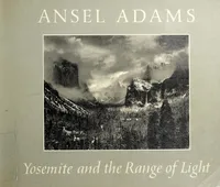 Cover of Yosemite and the Range of Light by Ansel Adams